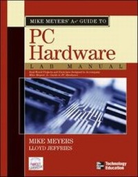 Abbildung von: Mike Meyers' A+ Guide to PC Hardware Lab Manual - McGraw-Hill Professional