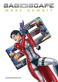 Enlarge image Cover: Sage Escape - Sage Escape: Mars Gambit