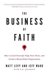 Enlarge image Cover: The Business of Faith - Elevate Culture