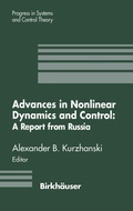 Cover: Advances in Nonlinear Dynamics and Control: A Report from Russia - Birkhauser Boston Inc