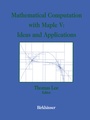 Cover: Mathematical Computation with Maple V: Ideas and Applications - Birkhäuser