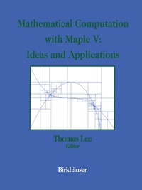 Abbildung von: Mathematical Computation with Maple V: Ideas and Applications - Birkhäuser