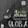 Cover: Kulipari: U Color: Quoba Adventures - Outlook Words & Art