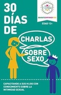 Cover: 30 Dias de Charlas Sobre Sexo, edad 12+ anos - Rising Parent Media