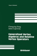 Cover: Generalized Vertex Algebras and Relative Vertex Operators - Springer-Verlag New York Inc.
