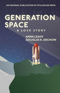 Enlarge image Cover: Generation Space - Stillhouse Press