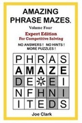 Cover: Amazing Phrase Mazes Volume 4 - Two Suns Press