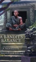 Cover: A Bandit's Balance - Dark Tidings Press LLC