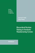 Cover: Hierarchical Decision Making in Stochastic Manufacturing Systems - Springer-Verlag New York Inc.