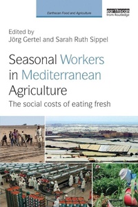 Enlarge image Cover: Seasonal Workers in Mediterranean Agriculture - Routledge