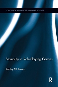 Bild vergrößern Bild: Sexuality in Role-Playing Games - Routledge