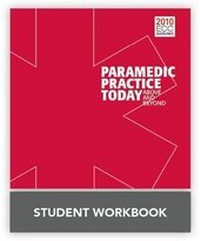 Abbildung von: Paramedic Practice Today Student Workbook - Jones and Bartlett Publishers, Inc
