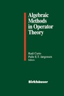 Cover: Algebraic Methods in Operator Theory - Birkhauser Boston Inc