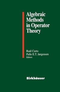 Abbildung von: Algebraic Methods in Operator Theory - Birkhauser Boston Inc