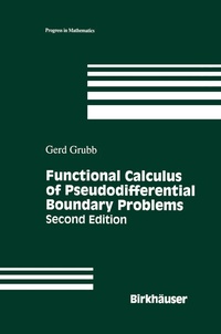 Abbildung von: Functional Calculus of Pseudodifferential Boundary Problems - Birkhäuser