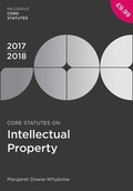 Cover: Core Statutes on Intellectual Property 2017-18 - Palgrave