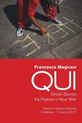 Cover: QUI. Street Stories tra Padova e New York - Blurb