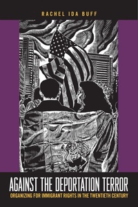 Enlarge image Cover: Against the Deportation Terror - Temple University Press,U.S.