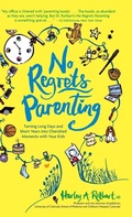 Cover: No Regrets Parenting - Andrews McMeel Publishing