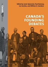 Enlarge image Cover: Canada's Founding Debates - University of Toronto Press