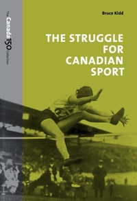 Abbildung von: The Struggle for Canadian Sport - University of Toronto Press