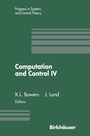 Cover: Computation and Control IV - Birkhauser Boston Inc