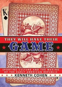 Abbildung von: They Will Have Their Game - Cornell University Press