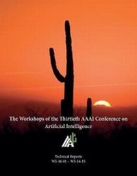 Enlarge image Cover: The Workshops of the Thirtieth AAAI Conference on Artificial Intelligence - AAAI