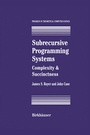 Cover: Subrecursive Programming Systems - Birkhäuser