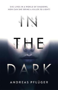 Enlarge image Cover: In the Dark - Head of Zeus