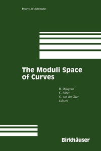 Abbildung von: The Moduli Space of Curves - Birkhauser Boston Inc