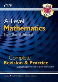 Enlarge image Cover: A-Level Maths Edexcel Complete Revision & Practice (with Online Edition & Video Solutions) - Coordination Group Publications Ltd (CGP)
