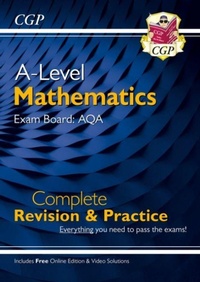 Enlarge image Cover: A-Level Maths AQA Complete Revision & Practice (with Online Edition & Video Solutions) - Coordination Group Publications Ltd (CGP)
