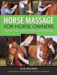Abbildung von: Horse Massage for Horse Owners - J.A.Allen & Co Ltd