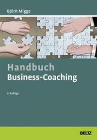 Abbildung von: Handbuch Business-Coaching - Beltz Verlagsgruppe GmbH & Co. KG
