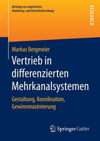 Abbildung von: Vertrieb in differenzierten Mehrkanalsystemen - Springer Gabler