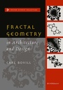Cover: Fractal Geometry in Architecture and Design - Birkhauser Boston Inc