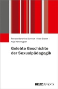 Cover: Gelebte Geschichte der Sexualp&auml;dagogik - Beltz eBook