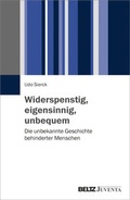 Cover: Widerspenstig, eigensinnig, unbequem - Juventa Verlag ein Imprint der Beltz Verlagsgruppe GmbH & Co. KG