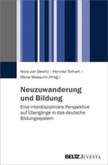 Cover: Neuzuwanderung und Bildung - Juventa Verlag ein Imprint der Beltz Verlagsgruppe GmbH & Co. KG
