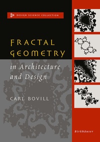 Enlarge image Cover: Fractal Geometry in Architecture and Design - Springer-Verlag New York Inc.