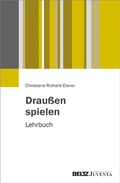 Abbildung von: Draußen spielen - Juventa Verlag GmbH