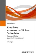 Cover: Kreatives wissenschaftliches Schreiben - Juventa Verlag ein Imprint der Beltz Verlagsgruppe GmbH & Co. KG