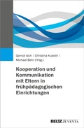 Cover: Kooperation und Kommunikation mit Eltern in fr&uuml;hp&auml;dagogischen Einrichtungen - Beltz eBook