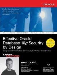 Enlarge image Cover: Effective Oracle Database 10g Security by Design - Osborne/McGraw-Hill