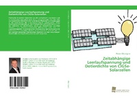 Abbildung von: Zeitabhängige Leerlaufspannung und Dotierdichte von CIGSe-Solarzellen - Südwestdeutscher Verlag für Hochschulschriften