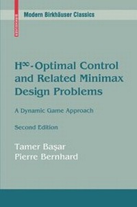 Abbildung von: H8-Optimal Control and Related Minimax Design Problems - Birkhauser Boston Inc