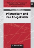 Cover: Pflegeeltern und ihre Pflegekinder - Waxmann Verlag GmbH