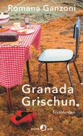 Cover: Granada Grischun - Rotpunktverlag