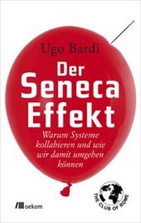 Enlarge image Cover: Der Seneca-Effekt - oekom verlag